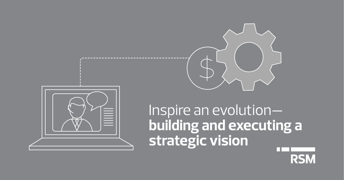 Inspire an evolution – building, executing a strategic finance vision