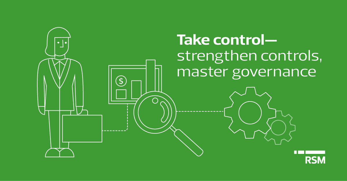 Take control – strengthen your financial controls, master governance