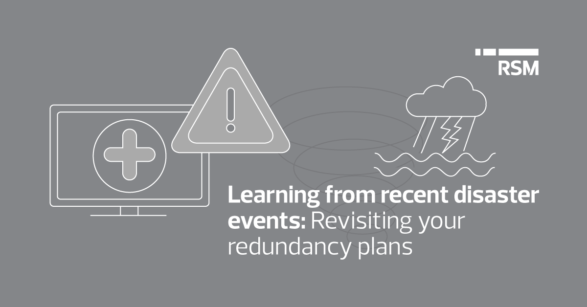 Learning from recent disaster events: Revisiting your redundancy plans